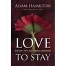Love to Stay: Six Keys to a Successful Marriage