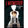 I Witnessed: The Lizzie Borden Story: A Graphic Novel
