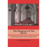 The Eloquence of the Quran English-Farsi: A Guide to Rhetorical Device in The Quran in English and Farsi