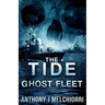 The Tide: Ghost Fleet
