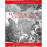 King Philip's War: The History and Legacy of the 17th Century Conflict Between Puritan New England and the Native Americans