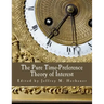 The Pure Time-Preference Theory of Interest (Large Print Edition)