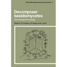 Decomposer Basidiomycetes: Their Biology and Ecology