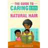 The Guide to Caring for Bi-racial or African American Children's Natural Hair