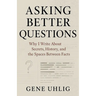 Asking Better Questions: Why I Write About Secrets, History, and the Spaces Between facts