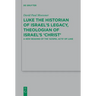 Luke the Historian of Israel's Legacy, Theologian of Israel's 'Christ': A New Reading of the 'Gospel Acts' of Luke