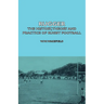 Rugger - The History, Theory and Practice of Rugby Football