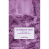 The World in Violet: An Anthology of English Decadent Poetry