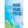 More Than Fiscal: The Intergenerational Report, Sustainability and Public Policy in Australia