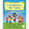 I Celebrate My Voice: It is Limitless