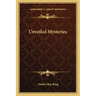 Unveiled Mysteries