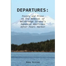 Departures: Poetry and Prose on the Removal of Bainbridge Island's Japanese Americans After Pearl Harbor