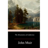 The Mountains of California