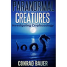 Paranormal Creatures Investigating Cryptozoology