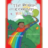 The Roller Coaster Rainbow: Rainbow Fun Ride