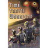 Time Travel Warriors
