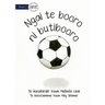 I Am A Soccer Ball - Ngai te booro ni butibooro (Te Kiribati)