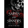 Saints and Sinners