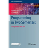Programming in Two Semesters: Using Python and Java