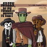 The Green, the Bleh and the Fuzzy: The First Little Vampires Collection