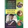 African American Student's Guide to College Success