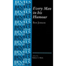 Every Man in His Humour: Ben Jonson