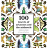 100 Insects of Arkansas and the Midsouth: Portraits & Stories