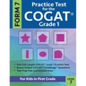 Practice Test for the CogAT Grade 1 Form 7 Level 7: Gifted and Talented Test Prep for First Grade; CogAT Grade 1 Practice Test; CogAT Form 7 Grade 1,