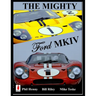 The Mighty FORD MKIV: Undefeated Two races Two Victories