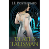 Death's Talisman: Book Two of the Lady of Death
