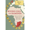 Beyond Gold and Diamonds: Genre, the Authorial Informant, and the British South African Novel