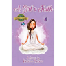 A Girl's Faith: A Memoir by Karina Calver