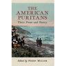 The American Puritans: Their Prose and Poetry