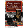 Four Years with General Lee