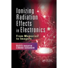 Ionizing Radiation Effects in Electronics: From Memories to Imagers