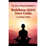 The Five-Minute Buddhist's Buddhism Quick Start Guide