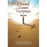 Cursed - Blessed Footsteps: My Journey to the Cross