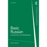 Basic Russian: A Grammar and Workbook