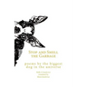 Stop and Smell the Garbage: Poems by the Biggest Dog in the Universe