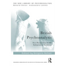 British Psychoanalysis: New Perspectives in the Independent Tradition