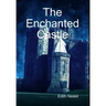 The Enchanted Castle