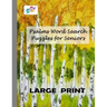 Psalms Word Search Puzzles for Seniors LARGE PRINT: Challenging Christian Word Find Puzzles for Seniors from the Books of Psalms