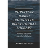 Christian based Cognitive Behavioural Therapy & how to become Mindful of Christ
