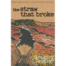 The Straw That Broke