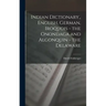 Indian Dictionary, English, German, Iroquois - the Onondaga and Algonquin - the Delaware