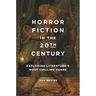 Horror Fiction in the 20th Century: Exploring Literature's Most Chilling Genre