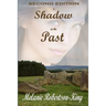 A Shadow in the Past