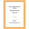 Prince William County, Virginia Will Book Liber H, 1792-1803