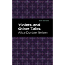 Violets and Other Tales