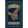 For Our Good Always: A Study of Morality Through The Ten Commandments